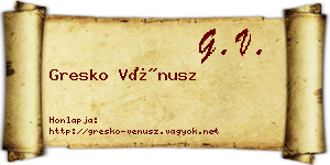 Gresko Vénusz névjegykártya
